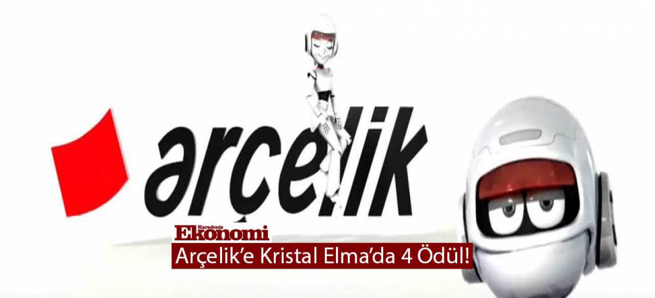 ​Arçelike Kristal Elmada 4 Ödül!