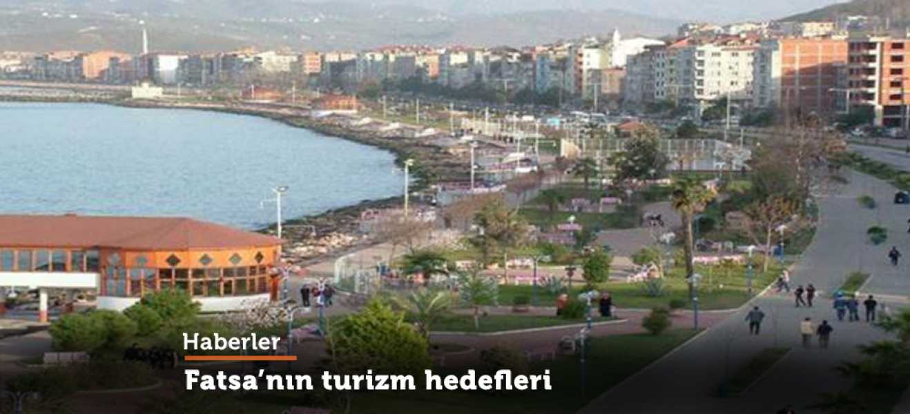 Fatsa'nın turizm hedefleri