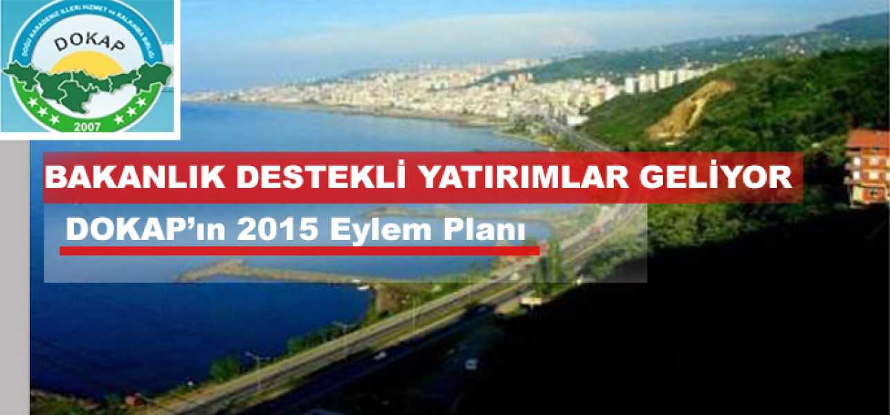 Doğu Karadeniz Projesi Eylem Planı (DOKAP) 2015
