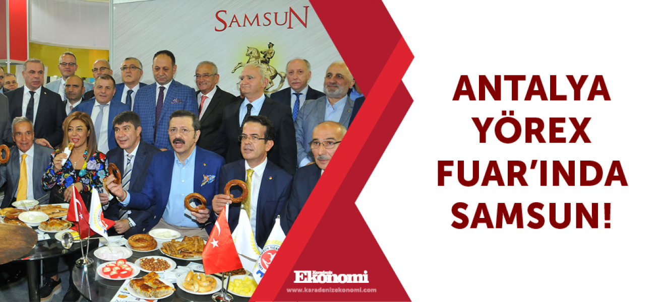 Antalya Yörex Fuar'ında Samsun!