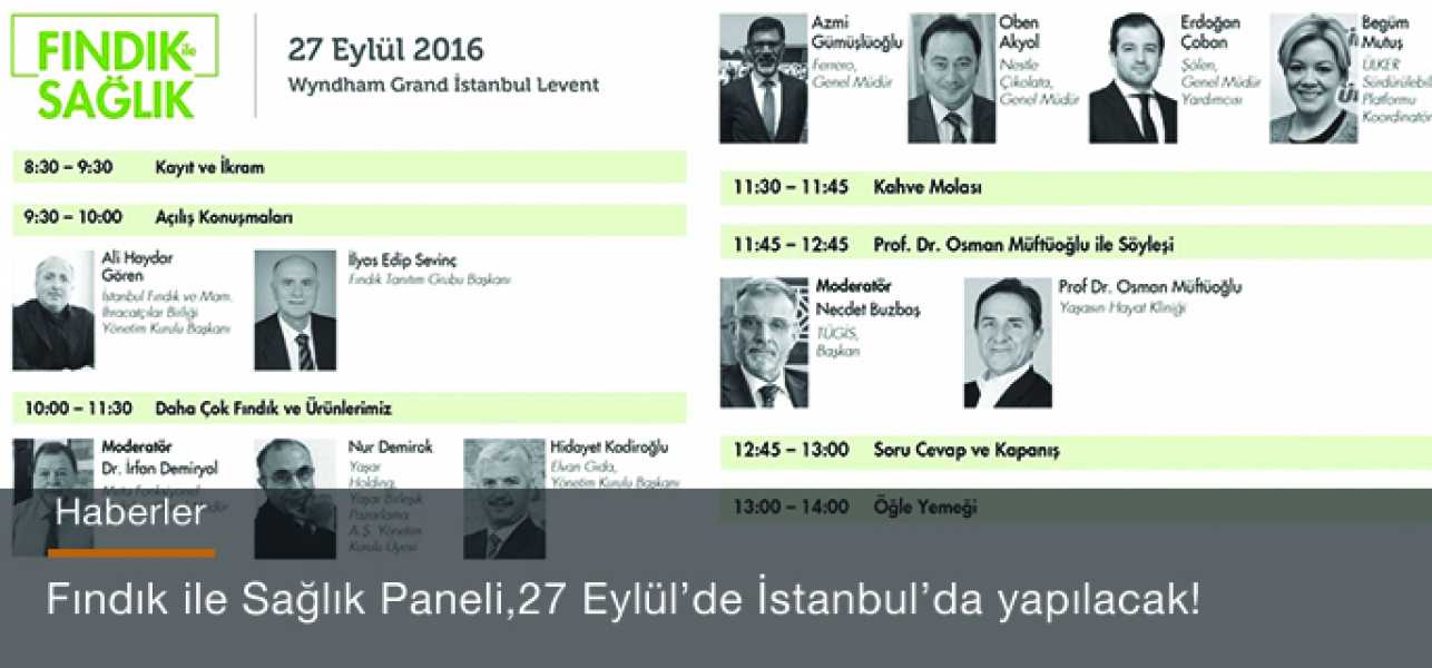 Fındık ile Sağlık Paneli, 27 Eylülde İstanbulda yapılacak.