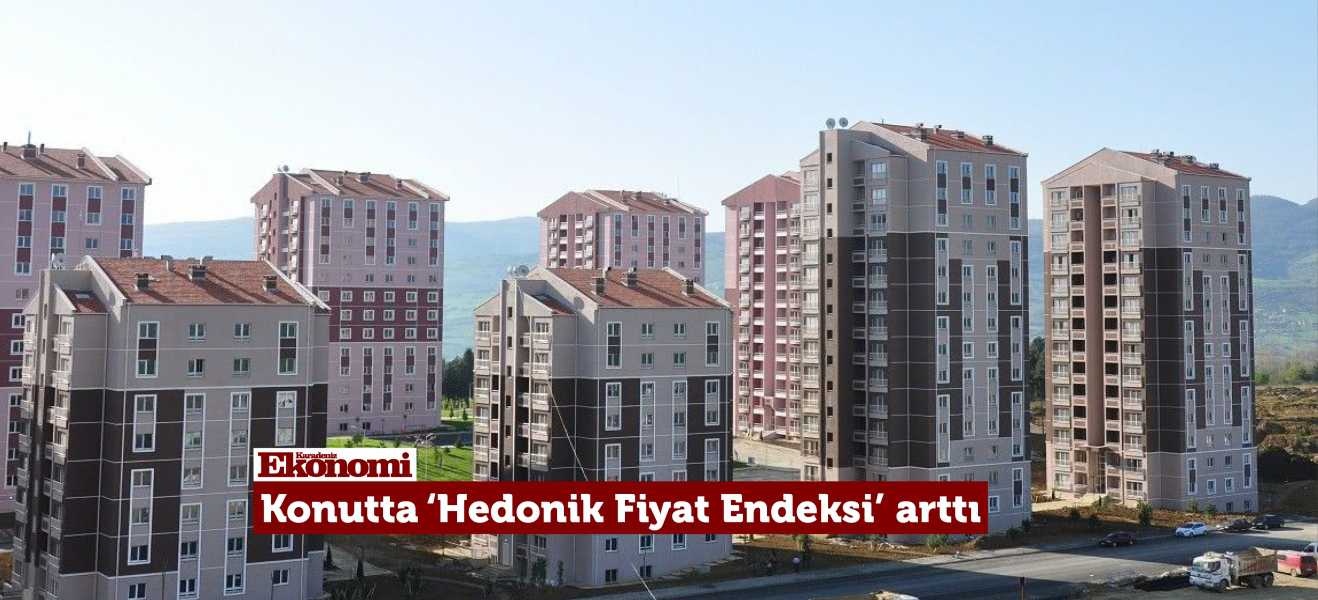 Konut endeksi arttı