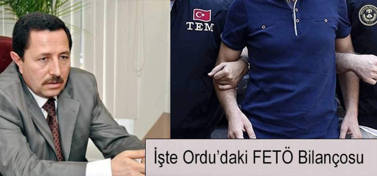 İşte Ordu'dakii FETÖ bilançosu