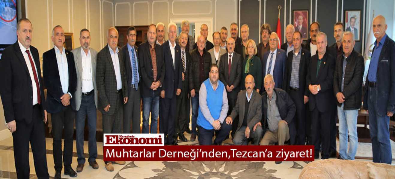 Muhtarlar Derneği'nden,Tezcan'a ziyaret!