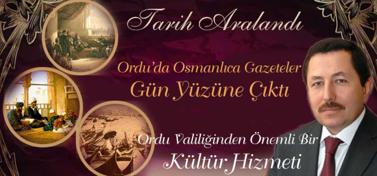 Ordu'da Osmanlıca Gazeteler Gün Yüzüne Çıktı