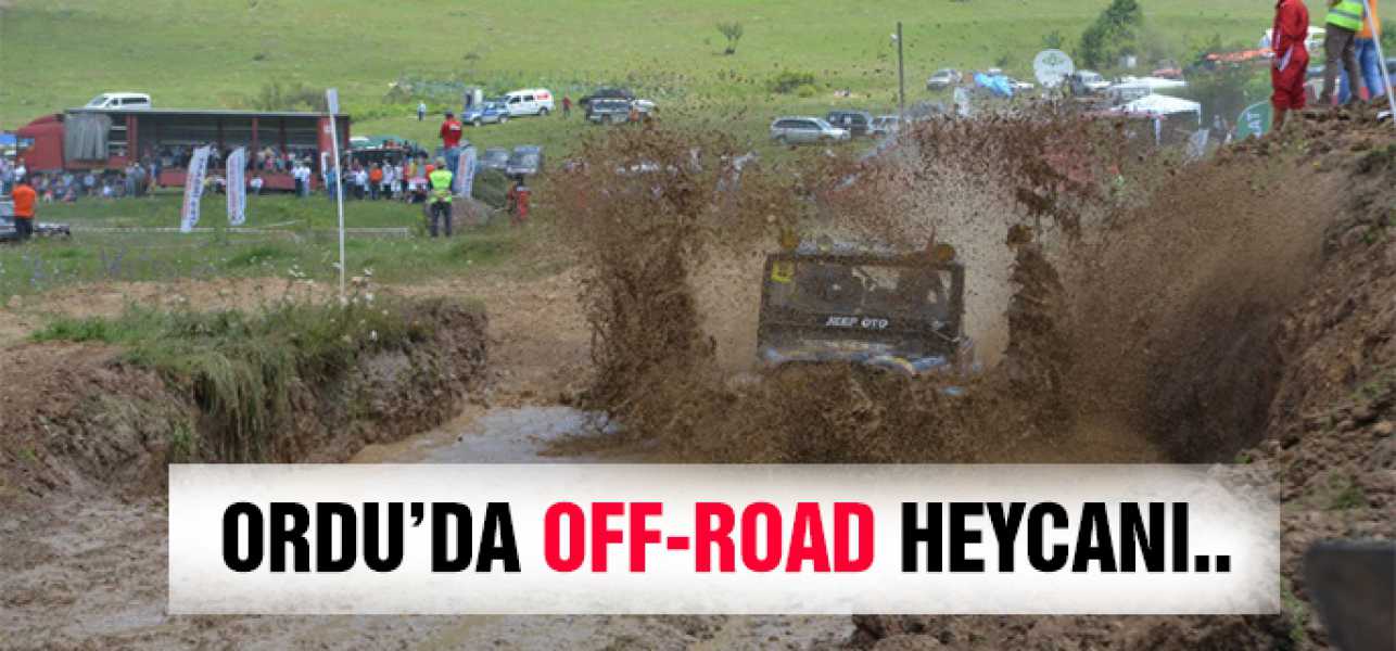  OFF-ROAD HEYECANI ORDU'DA YAŞANDI