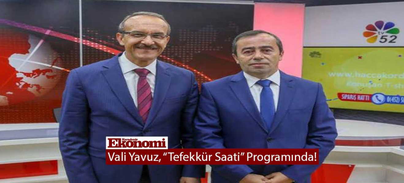 Vali Yavuz, Tefekkür Saati Programında!