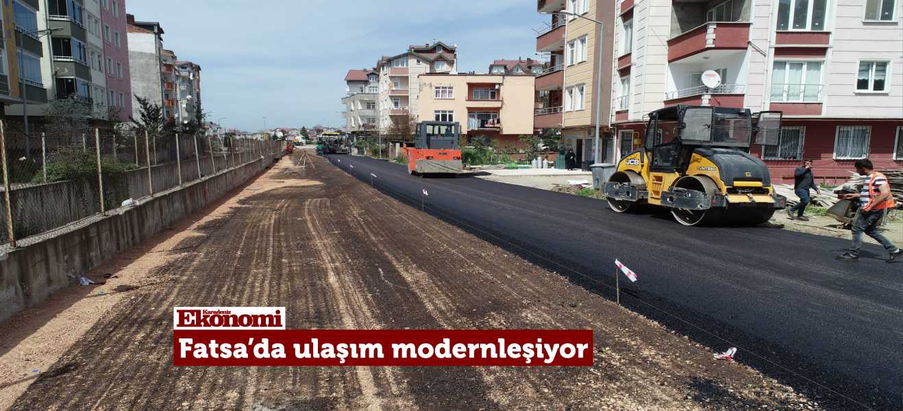 Fatsa'da ulaşım modernleşiyor