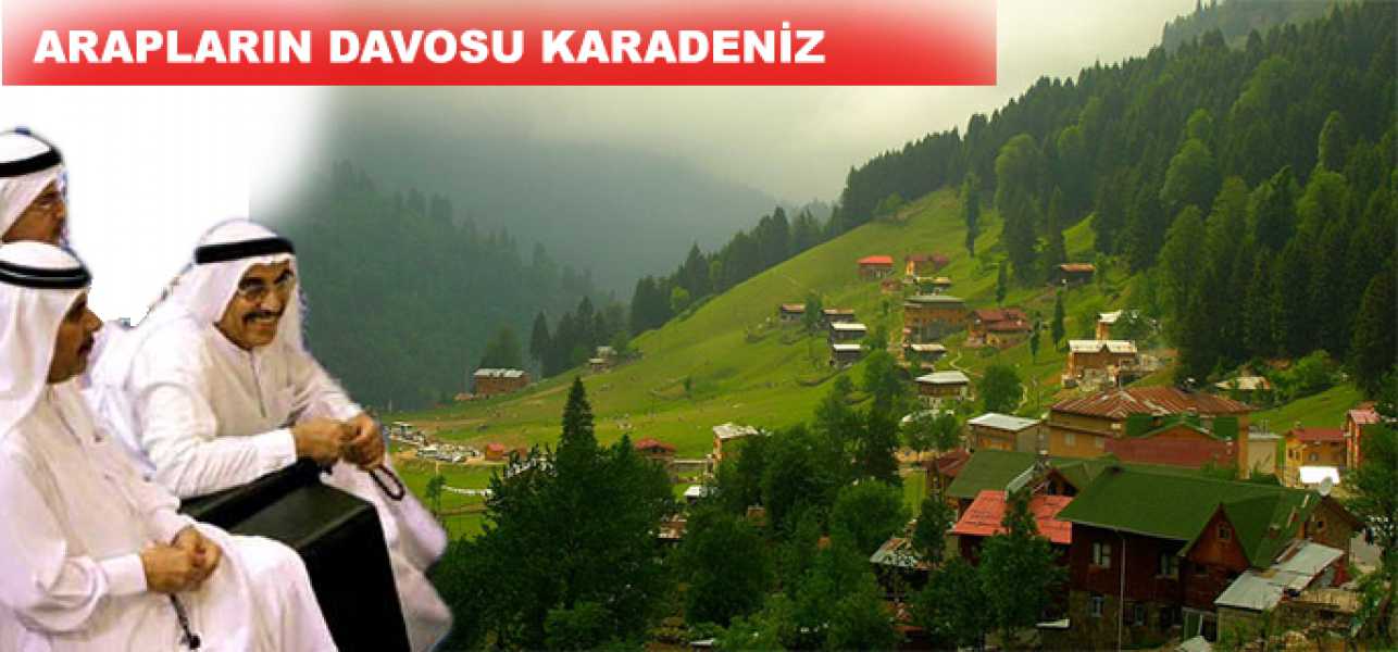 Arapların Davosu Karadeniz