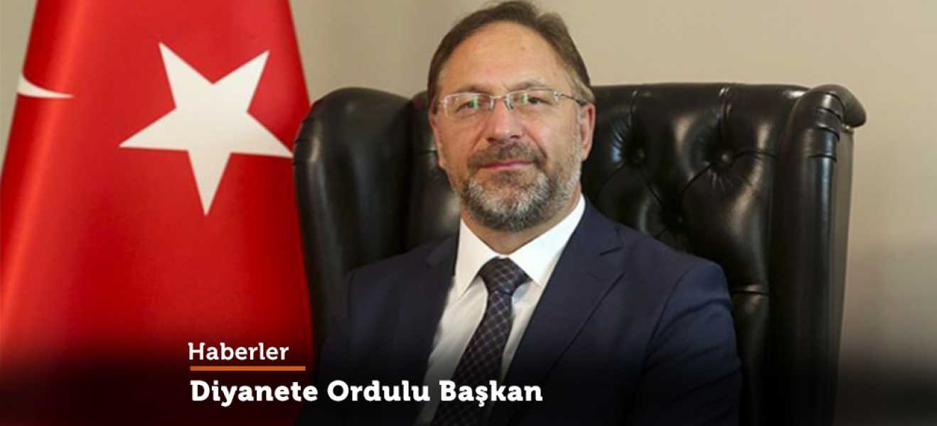 Diyanete Ordulu Başkan