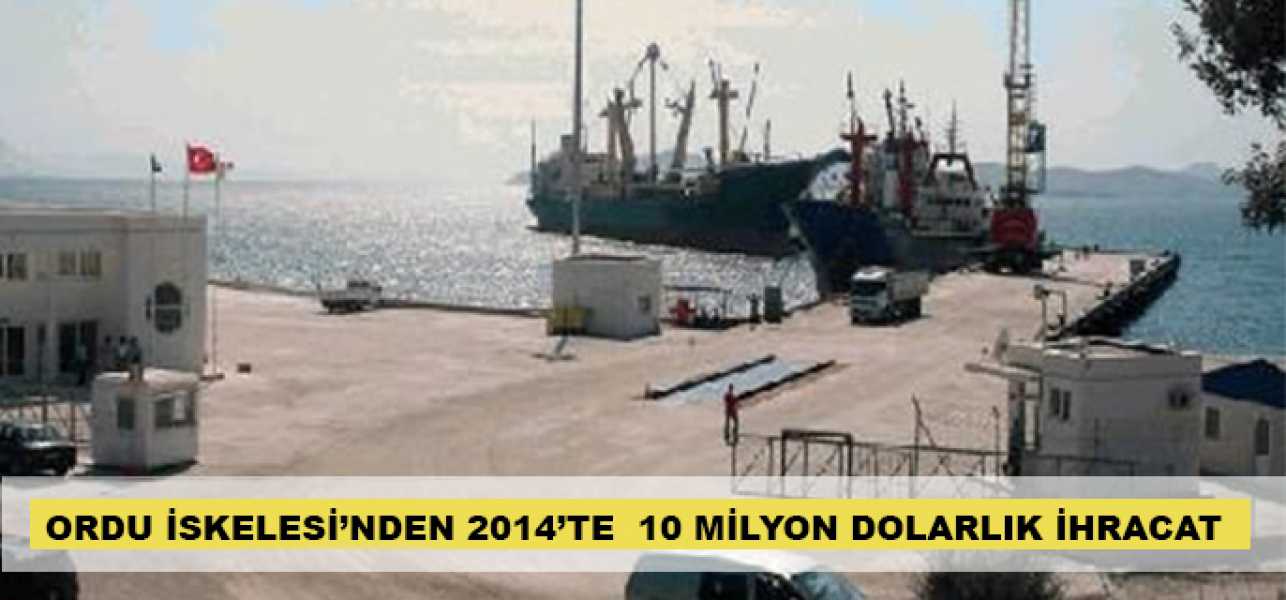 Ordu İskelesi'nden 2014'te 10 Milyon Dolarlık İhracat