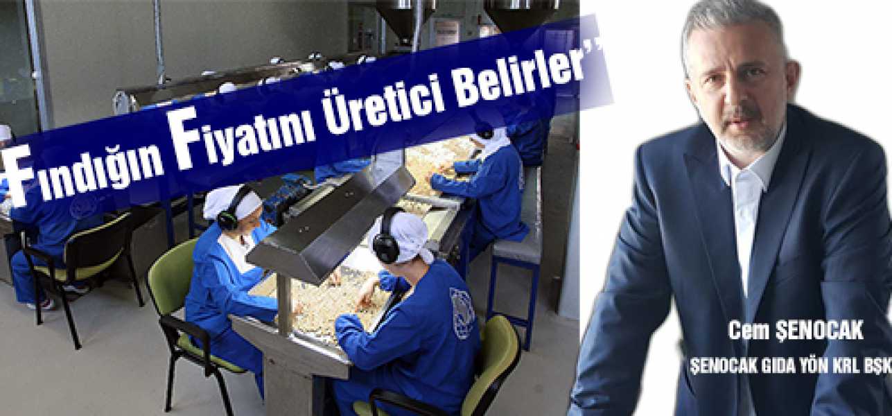 ''Fındığın fiyatını üretici belirler''