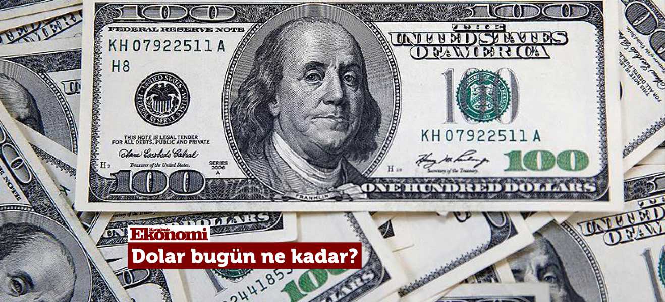 Dolar bugün ne kadar?