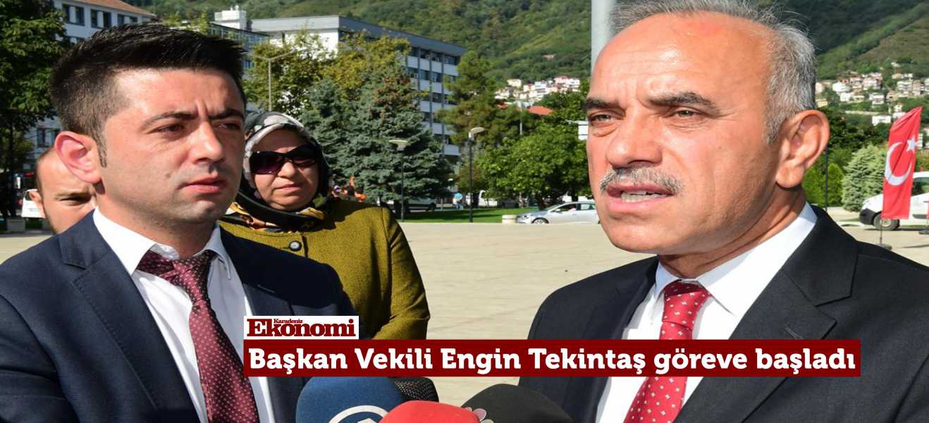 Başkan Vekili Engin Tekintaş göreve başladı