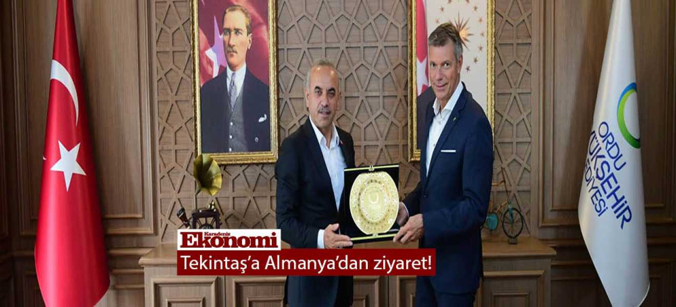 Tekintaş'a Almanya'dan ziyaret!