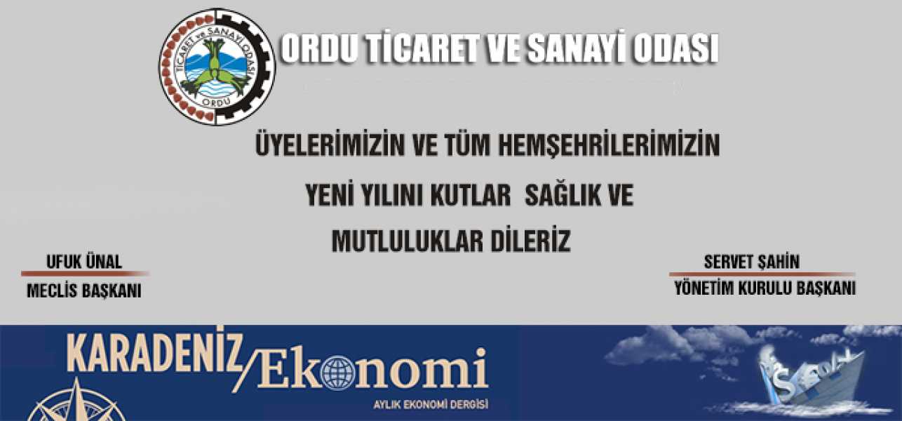 Ordu Ticaret ve Sanayi Odasından Yeni Yıl Mesajı..