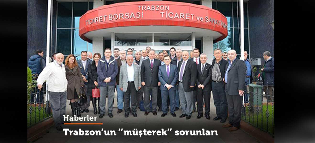 Trabzonun müşterek sorunları